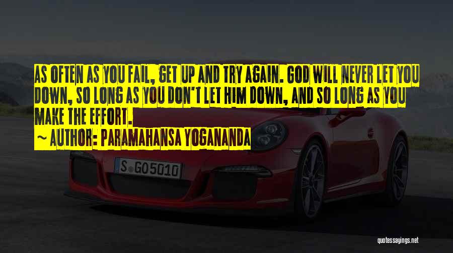 Let's Try Again Quotes By Paramahansa Yogananda