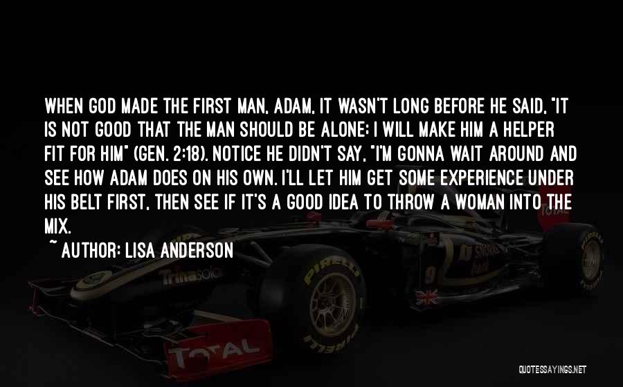 Let's Wait And See Quotes By Lisa Anderson