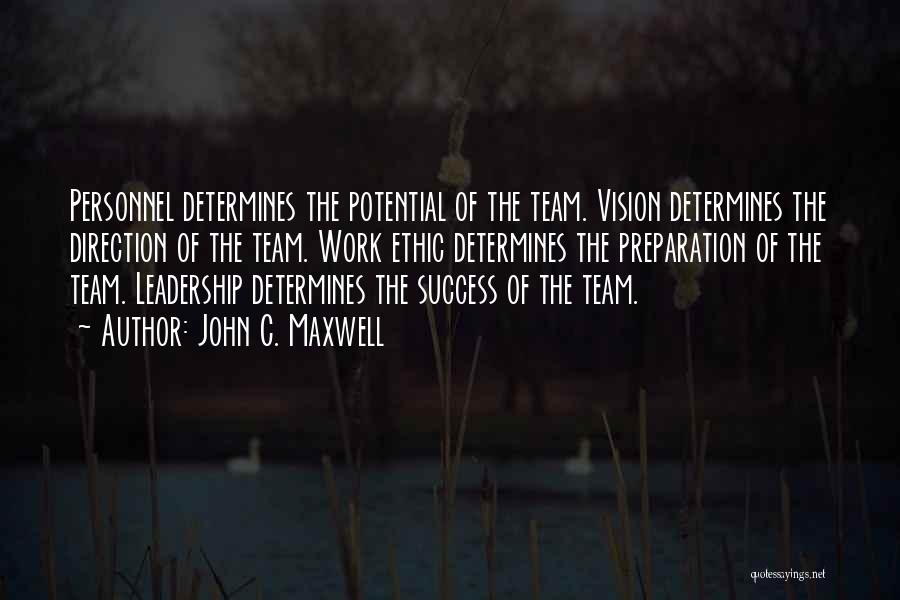 Let's Work As A Team Quotes By John C. Maxwell