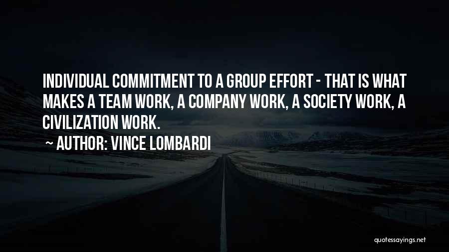 Let's Work As A Team Quotes By Vince Lombardi
