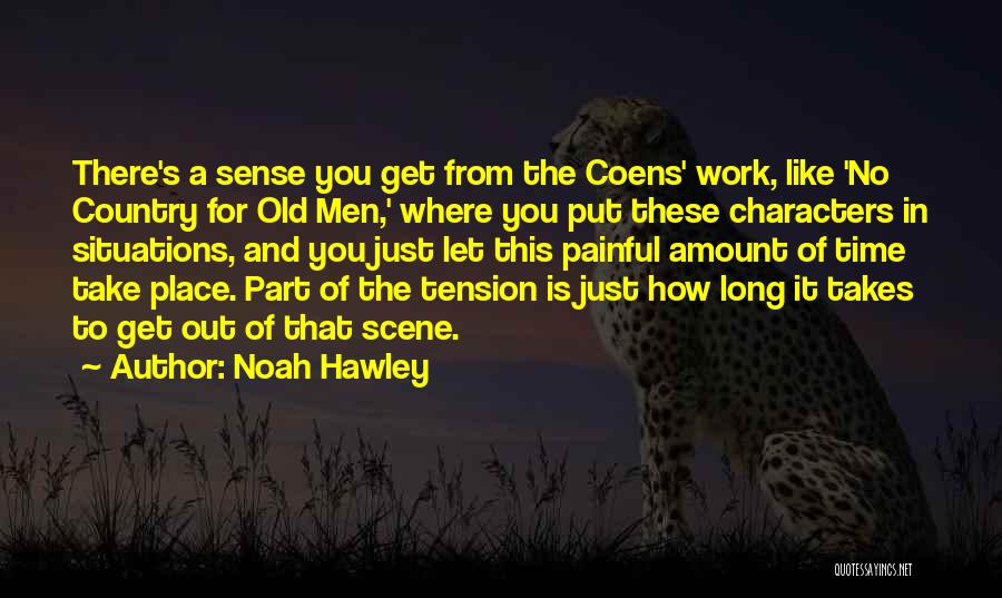Let's Work It Out Quotes By Noah Hawley