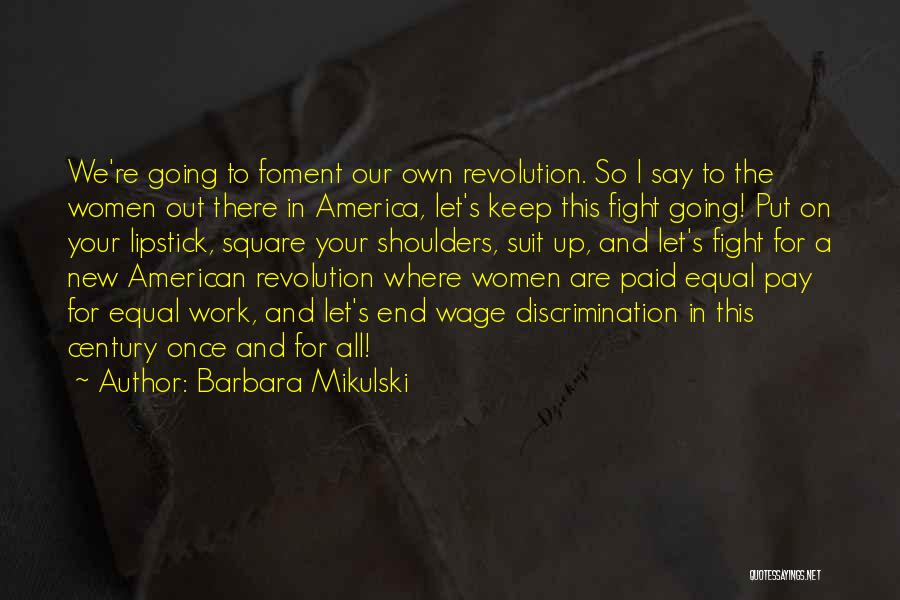 Let's Work This Out Quotes By Barbara Mikulski