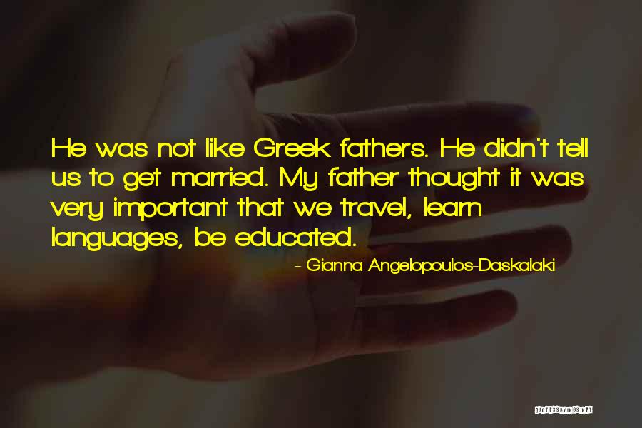 Letsch Law Quotes By Gianna Angelopoulos-Daskalaki Letsch Law Quotes By Gianna Angelopoulos-Daskalaki