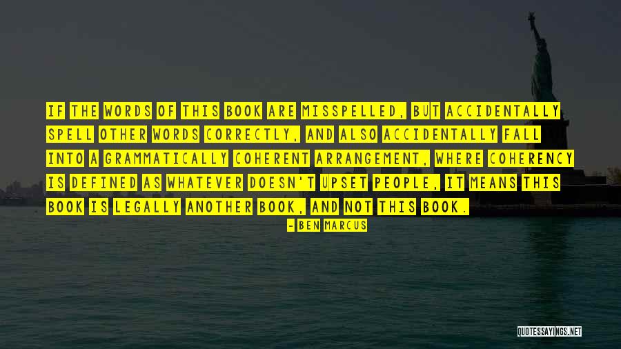 Lettelen K Rnyezet Quotes By Ben Marcus Lettelen K Rnyezet Quotes By Ben Marcus
