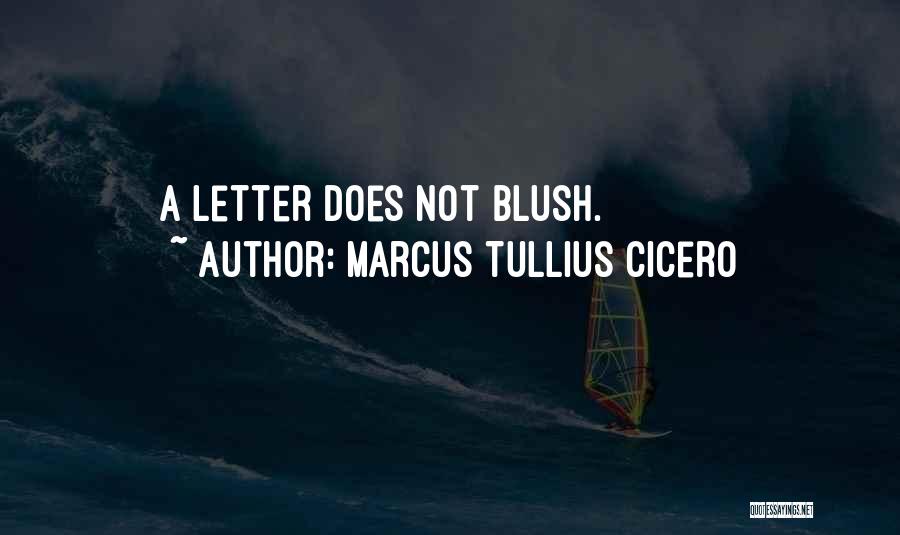 Letter A Quotes By Marcus Tullius Cicero