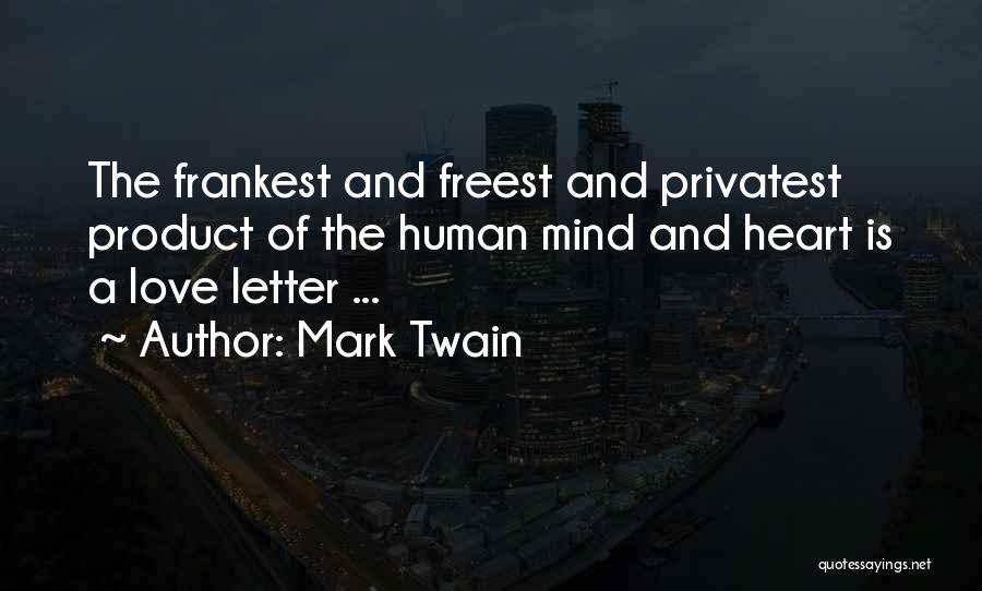 Letter A Quotes By Mark Twain