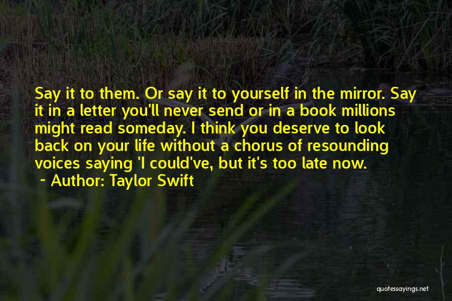 Letter A Quotes By Taylor Swift