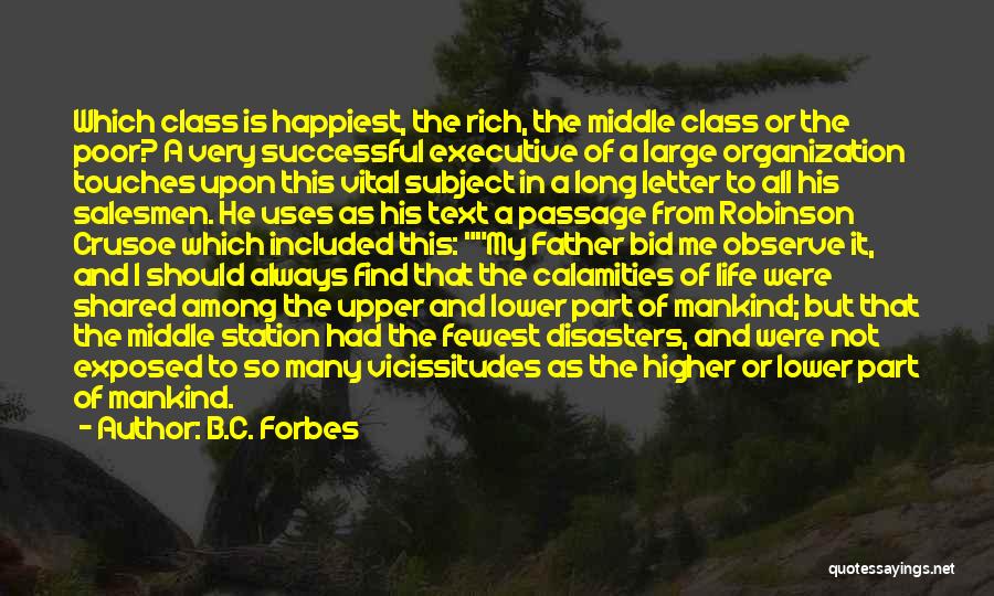 Letter C Quotes By B.C. Forbes