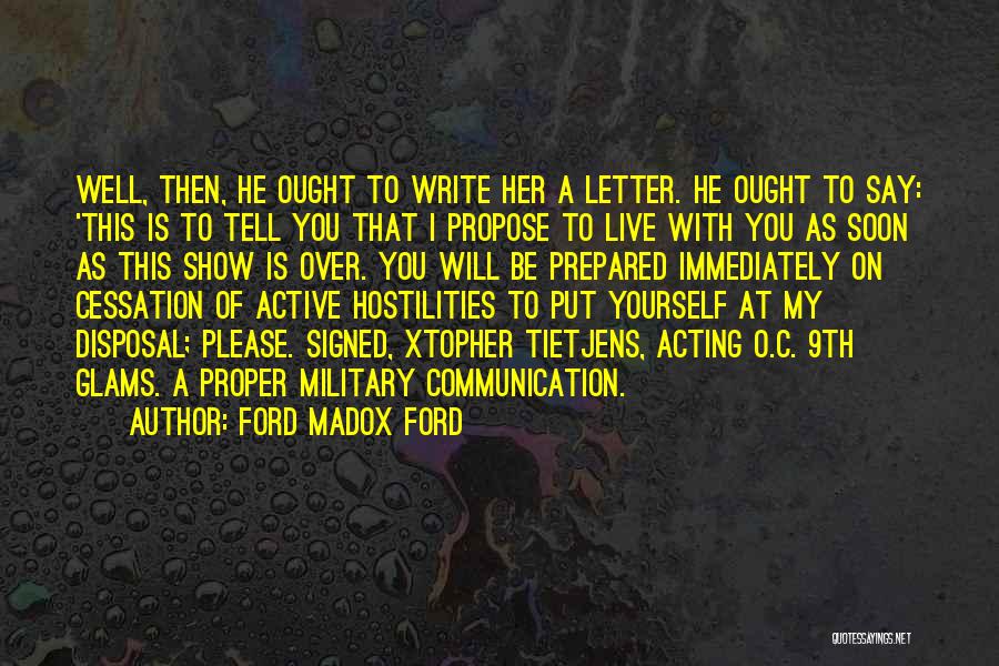 Letter C Quotes By Ford Madox Ford