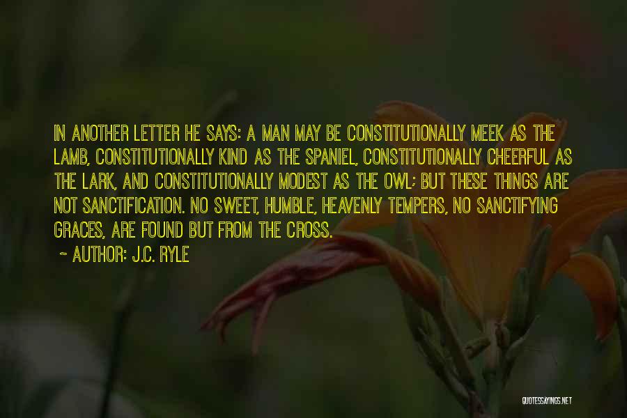 Letter C Quotes By J.C. Ryle