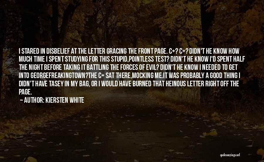 Letter C Quotes By Kiersten White