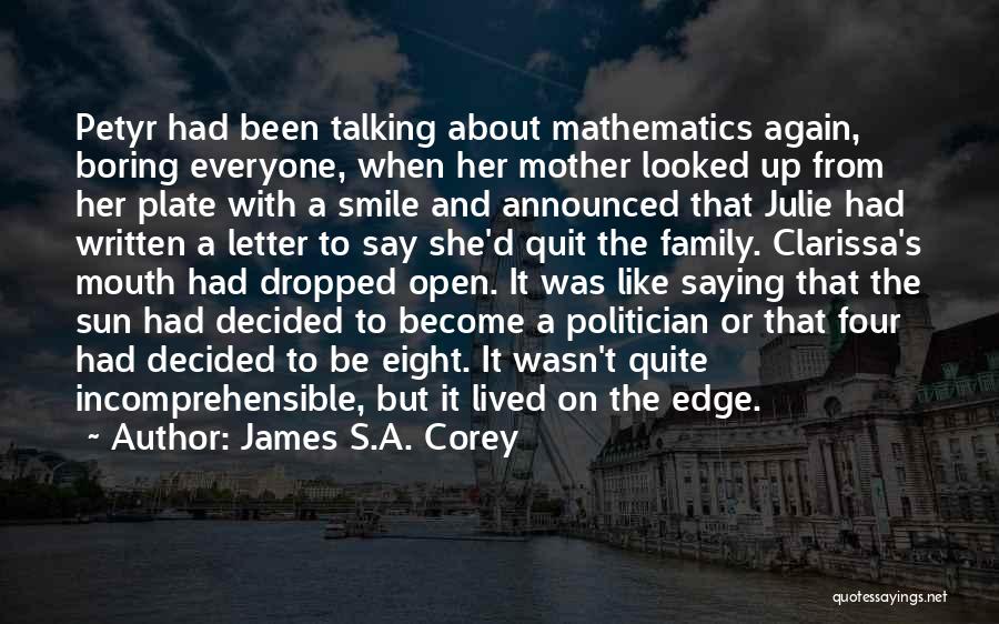 Letter D Quotes By James S.A. Corey