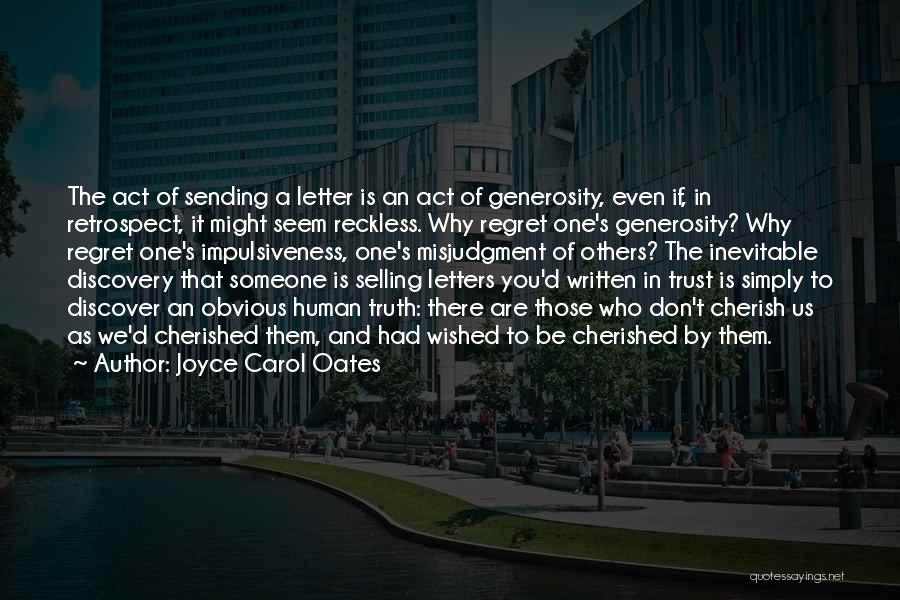 Letter D Quotes By Joyce Carol Oates