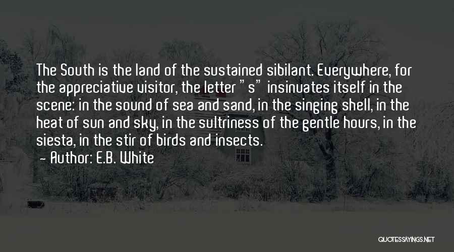 Letter E Quotes By E.B. White