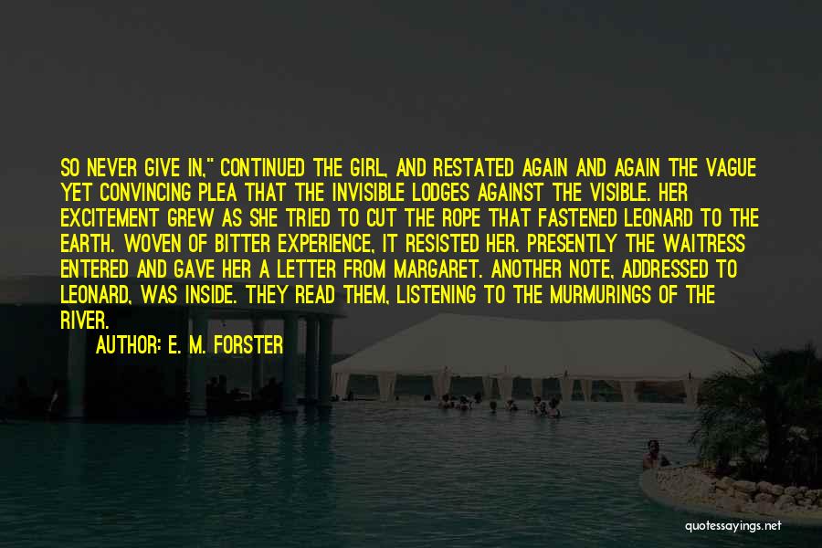 Letter E Quotes By E. M. Forster