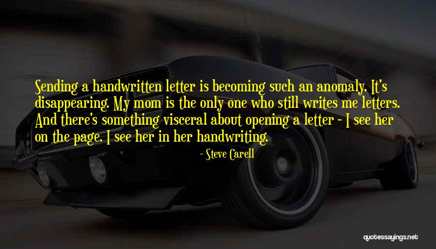 Letter From Mom Quotes By Steve Carell Letter From Mom Quotes By Steve Carell