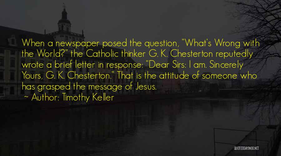 Letter G Quotes By Timothy Keller