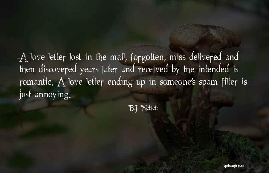 Letter J Love Quotes By B.J. Neblett