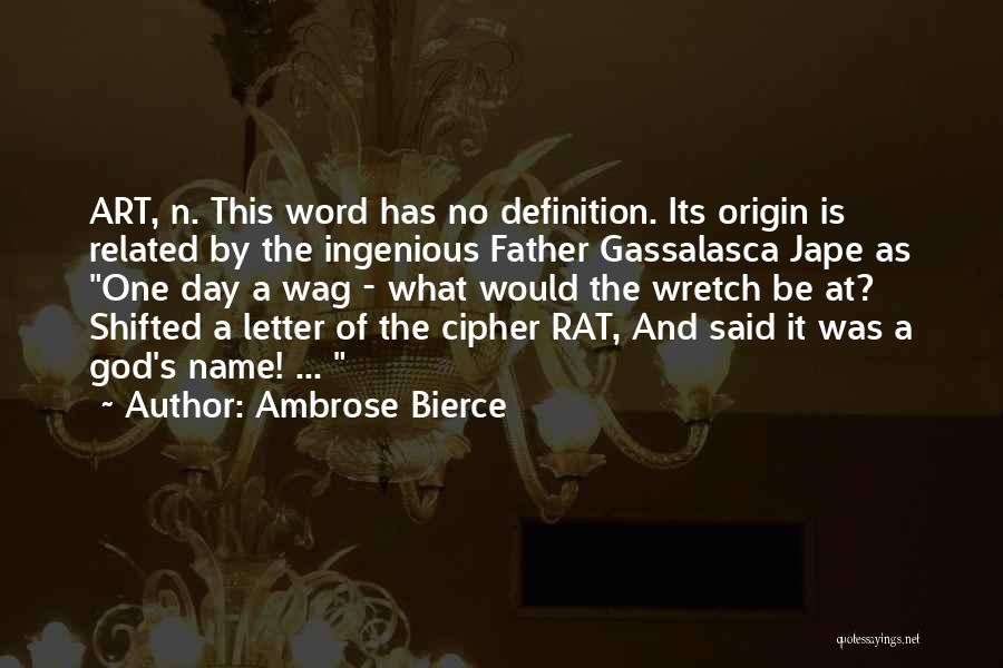 Letter N Quotes By Ambrose Bierce