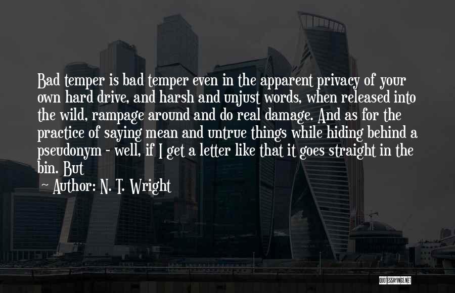 Letter N Quotes By N. T. Wright