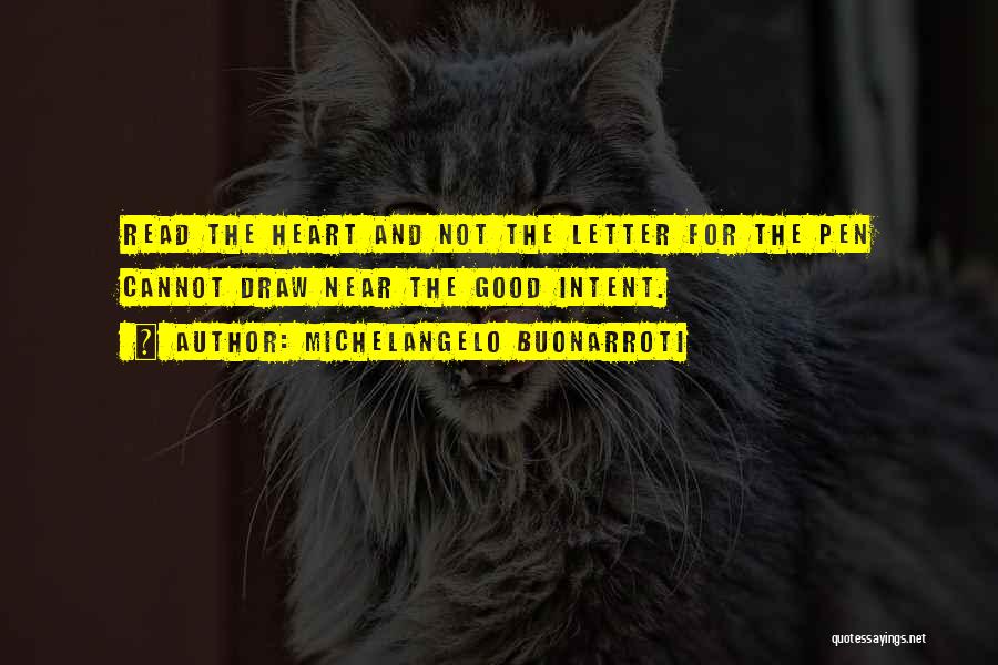 Letter Of Intent Quotes By Michelangelo Buonarroti