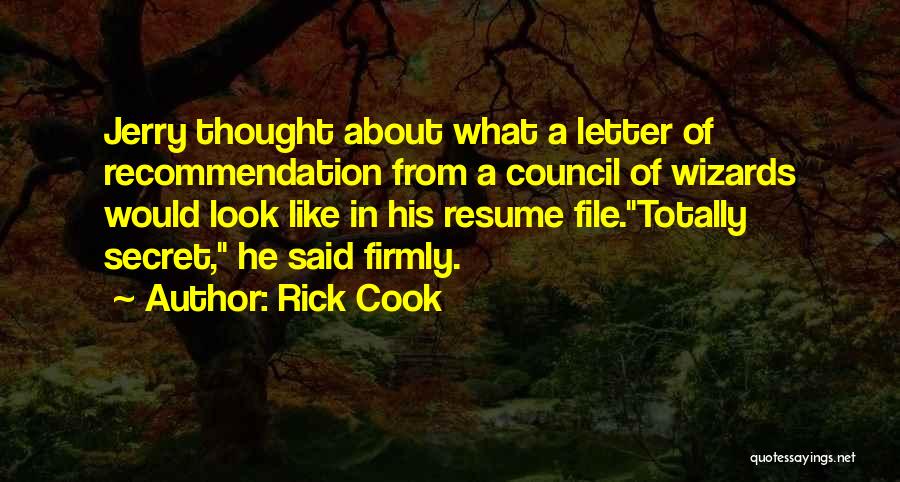 Letter Of Recommendation Quotes By Rick Cook