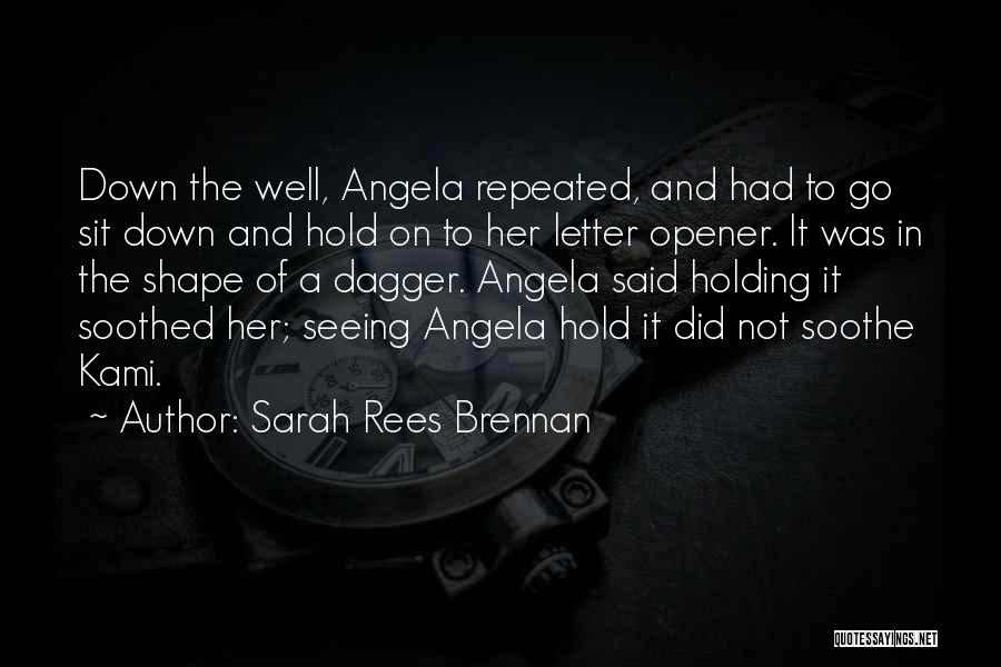 Letter Opener Quotes By Sarah Rees Brennan