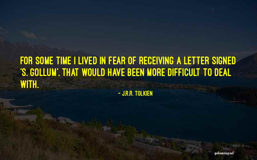Letter R Quotes By J.R.R. Tolkien Letter R Quotes By J.R.R. Tolkien