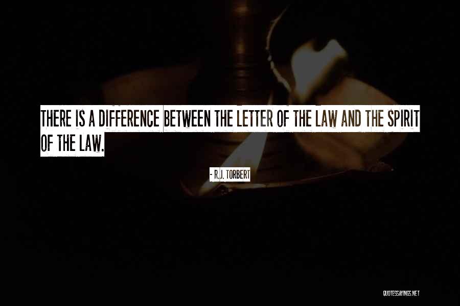 Letter R Quotes By R.J. Torbert Letter R Quotes By R.J. Torbert