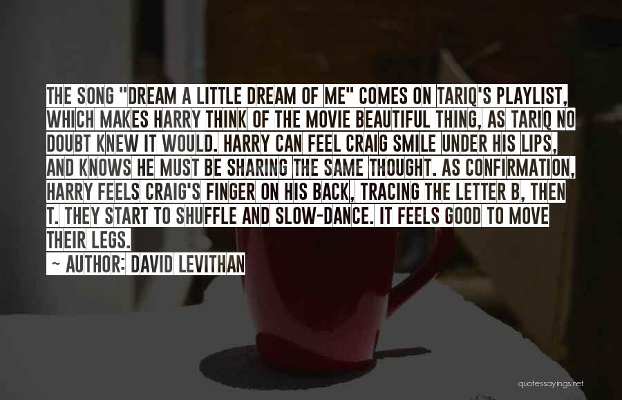 Letter S Quotes By David Levithan