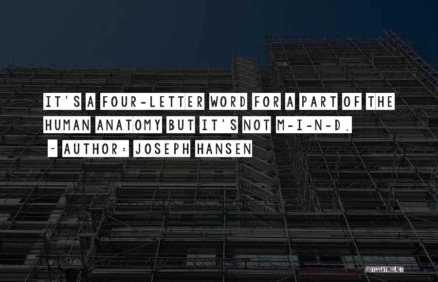 Letter S Quotes By Joseph Hansen