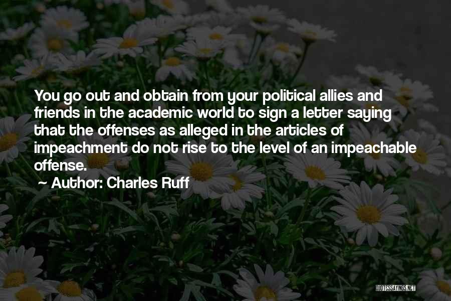 Letter Sign Off Quotes By Charles Ruff