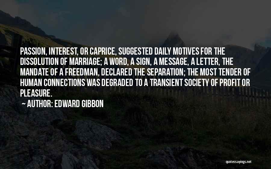 Letter Sign Off Quotes By Edward Gibbon