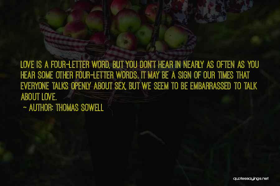 Letter Sign Off Quotes By Thomas Sowell