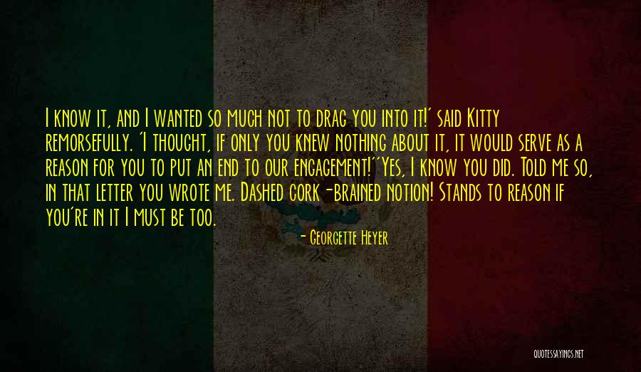 Letter Stands For Quotes By Georgette Heyer Letter Stands For Quotes By Georgette Heyer