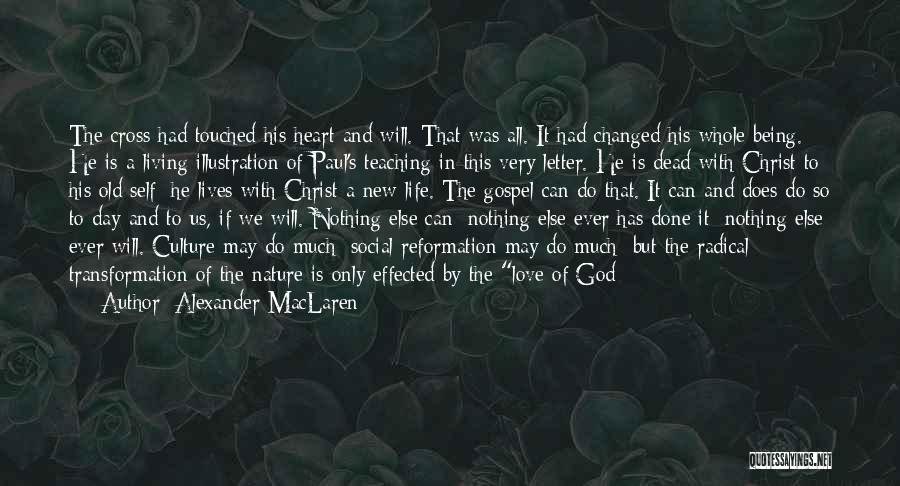Letter To God Quotes By Alexander MacLaren