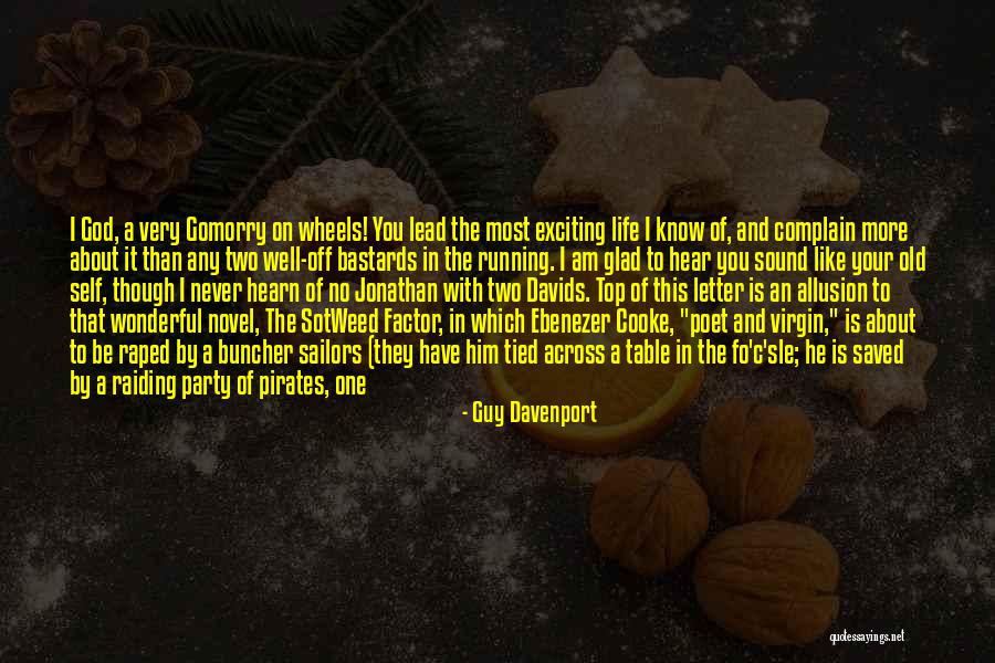 Letter To God Quotes By Guy Davenport Letter To God Quotes By Guy Davenport