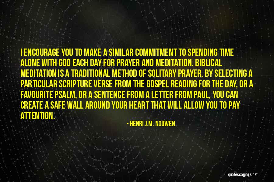 Letter To God Quotes By Henri J.M. Nouwen Letter To God Quotes By Henri J.M. Nouwen