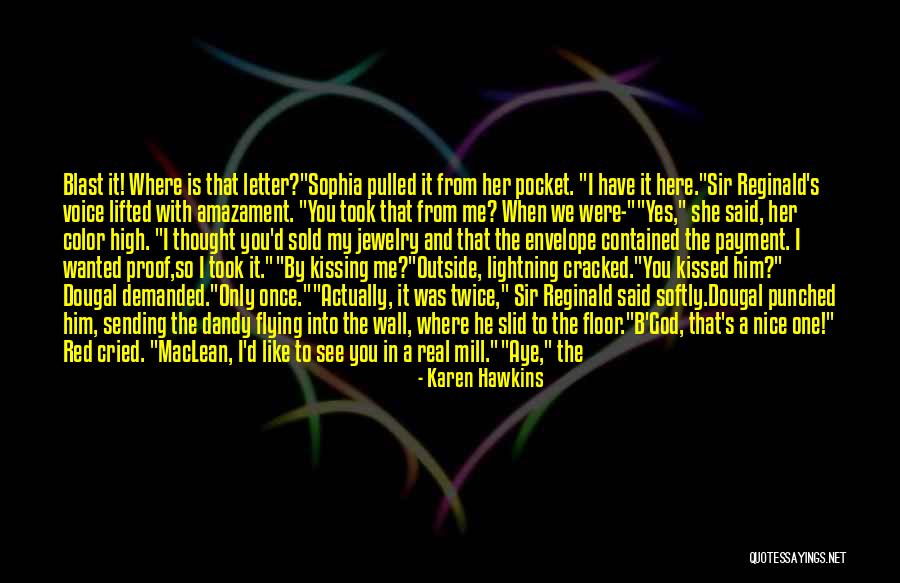 Letter To God Quotes By Karen Hawkins Letter To God Quotes By Karen Hawkins
