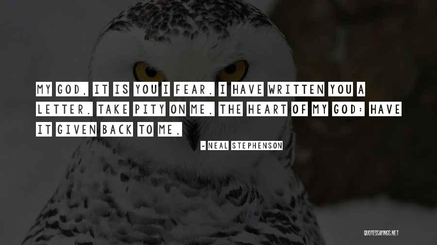 Letter To God Quotes By Neal Stephenson Letter To God Quotes By Neal Stephenson
