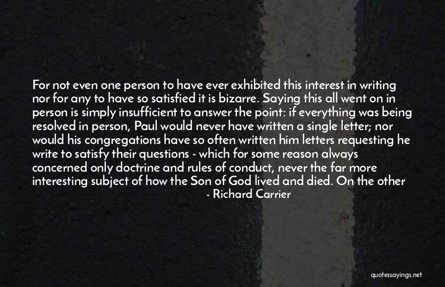 Letter To God Quotes By Richard Carrier