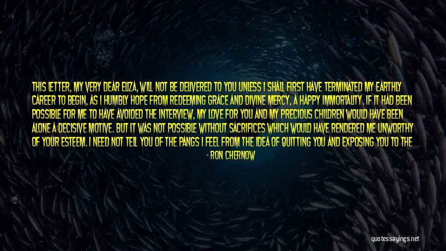 Letter To God Quotes By Ron Chernow Letter To God Quotes By Ron Chernow