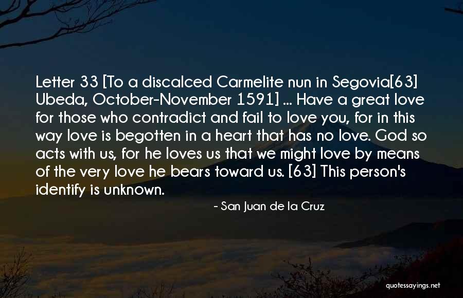 Letter To God Quotes By San Juan De La Cruz Letter To God Quotes By San Juan De La Cruz