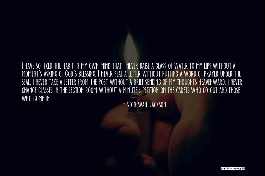 Letter To God Quotes By Stonewall Jackson Letter To God Quotes By Stonewall Jackson