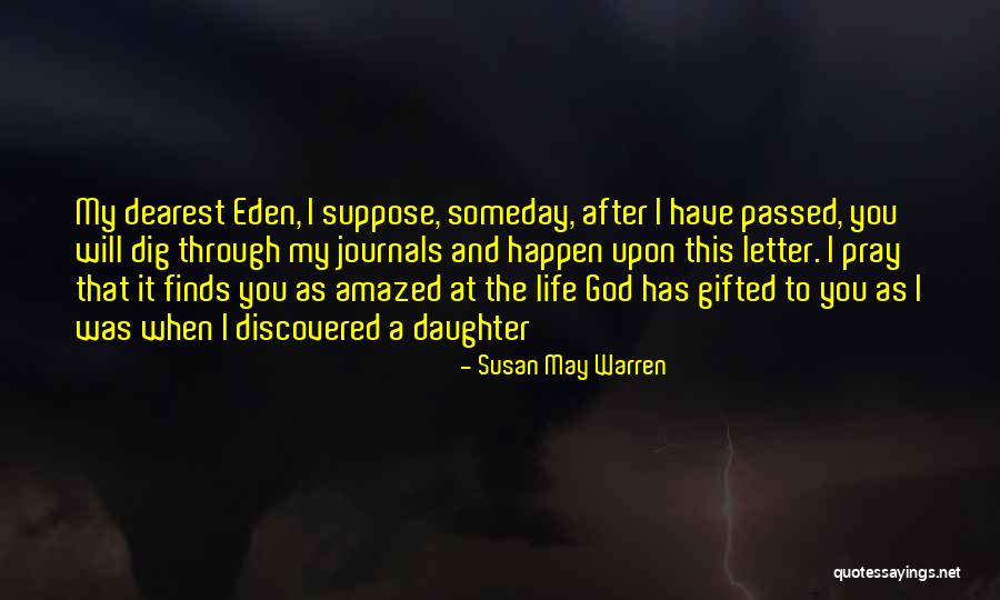 Letter To God Quotes By Susan May Warren Letter To God Quotes By Susan May Warren