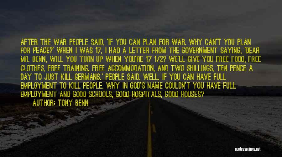 Letter To God Quotes By Tony Benn