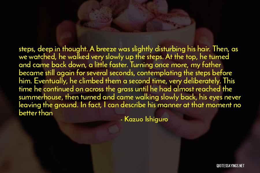 Letter To My Father Quotes By Kazuo Ishiguro Letter To My Father Quotes By Kazuo Ishiguro