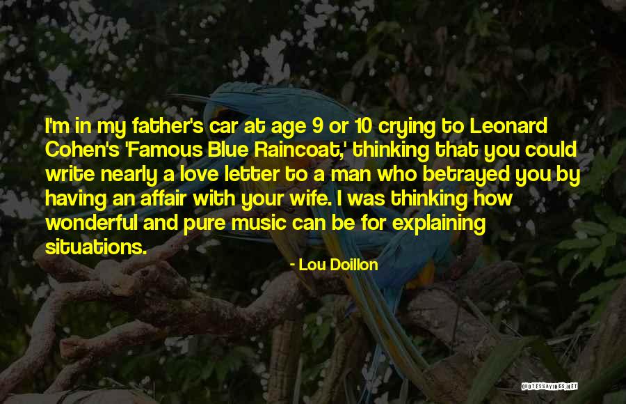 Letter To My Father Quotes By Lou Doillon Letter To My Father Quotes By Lou Doillon