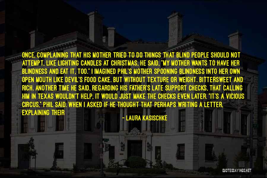 Letter To My Mother Quotes By Laura Kasischke Letter To My Mother Quotes By Laura Kasischke