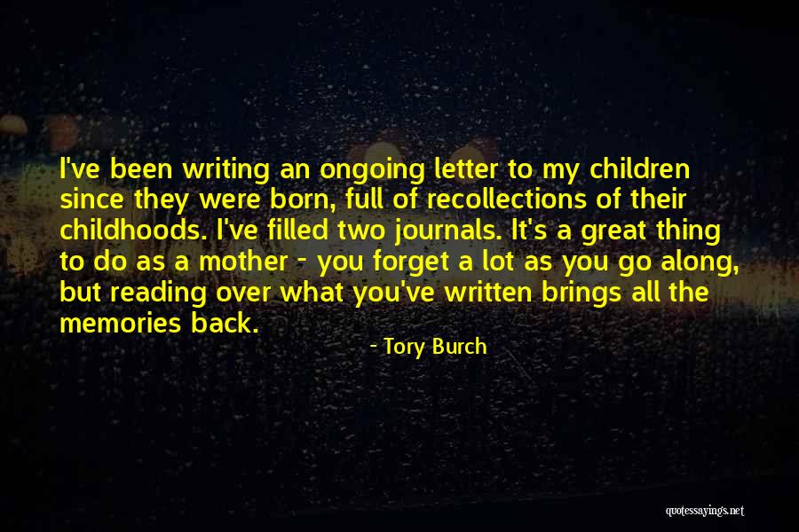 Letter To My Mother Quotes By Tory Burch Letter To My Mother Quotes By Tory Burch
